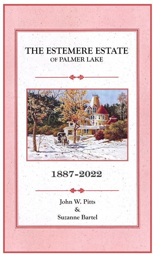 The Estemere Estate of Palmer Lake